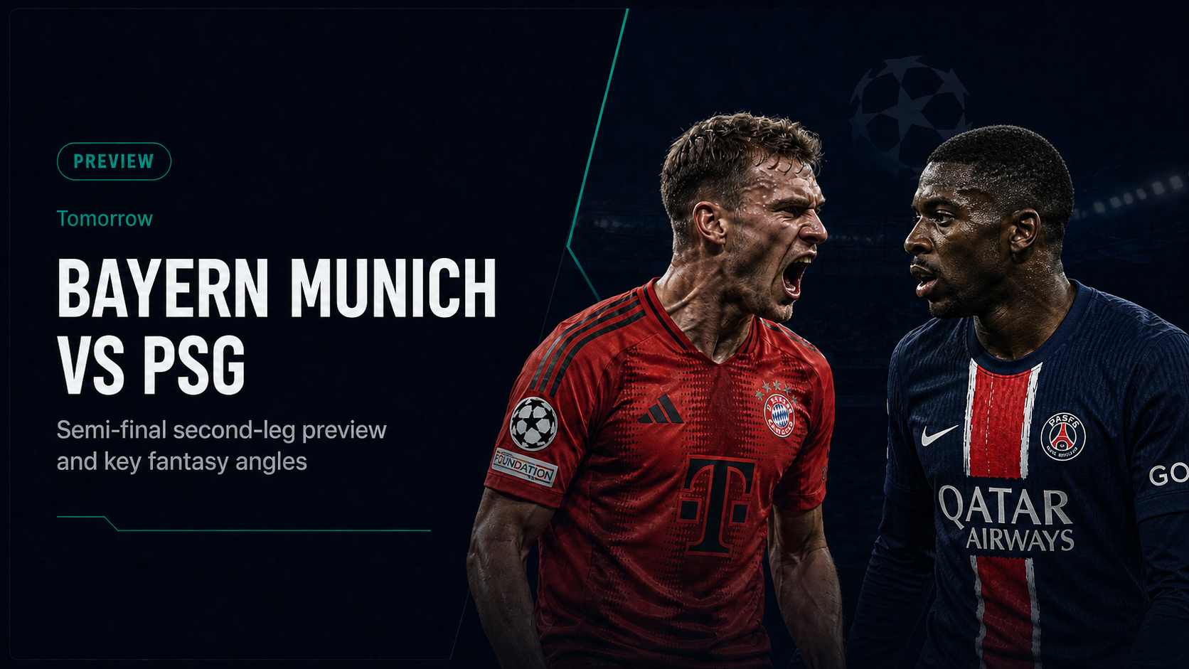 Bayern Munich vs PSG: The Second-Leg UCL Fantasy Preview